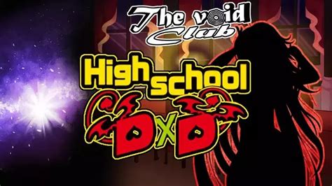 dxd porn game|The Void Club Ch.31 .